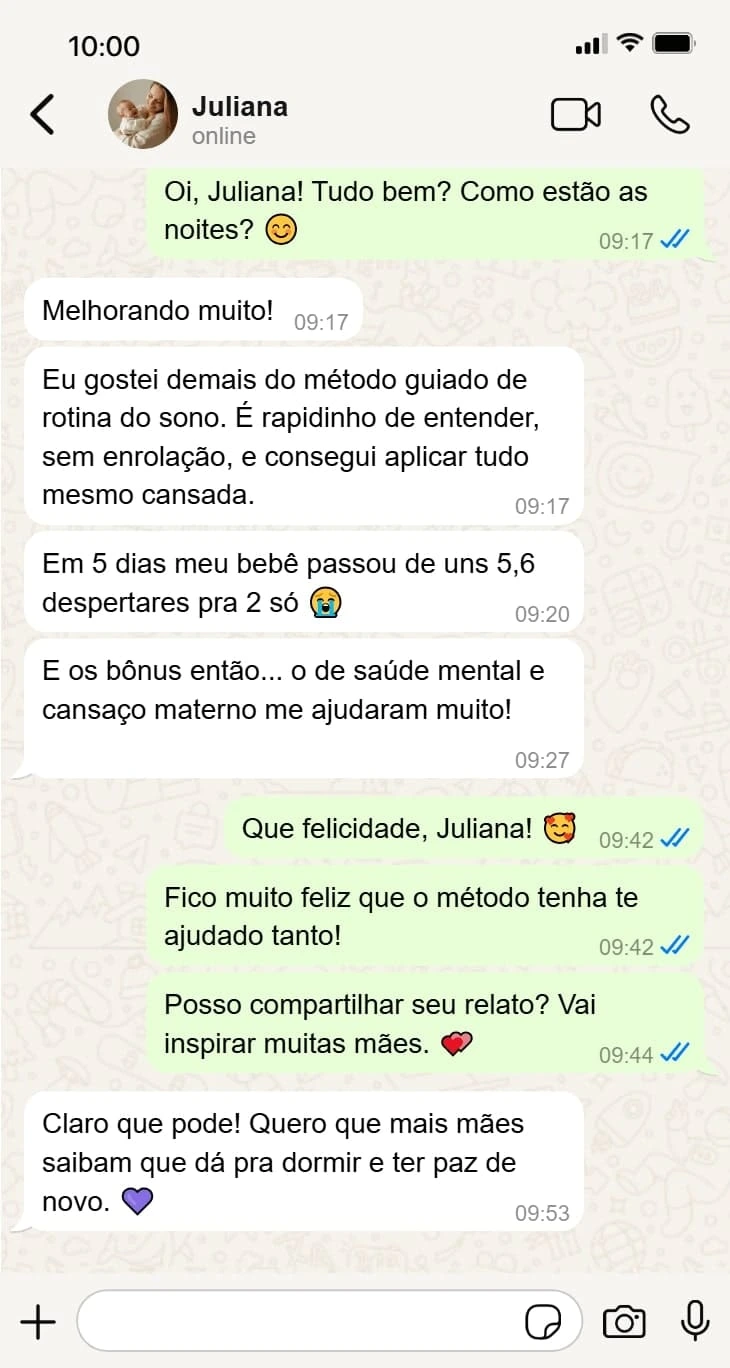 Depoimento da Juliana, bebê passou a adormecer mais rápido.